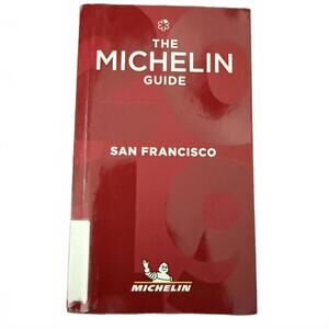 The Michelin Guide San Francisco 2019 Edition